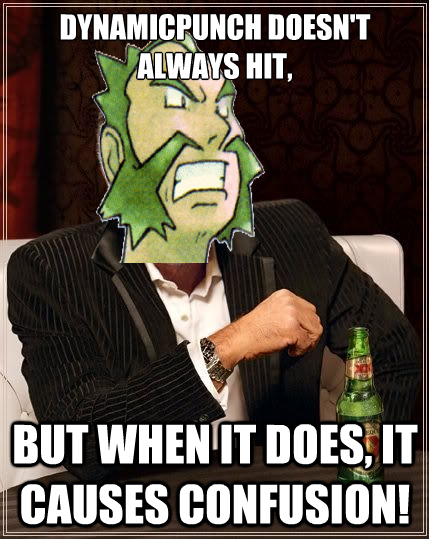 The Most Interesting Gym Leader in the World
