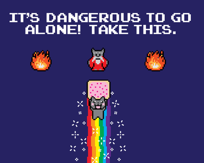 It's Nyangerous To Go Alone! Take This!