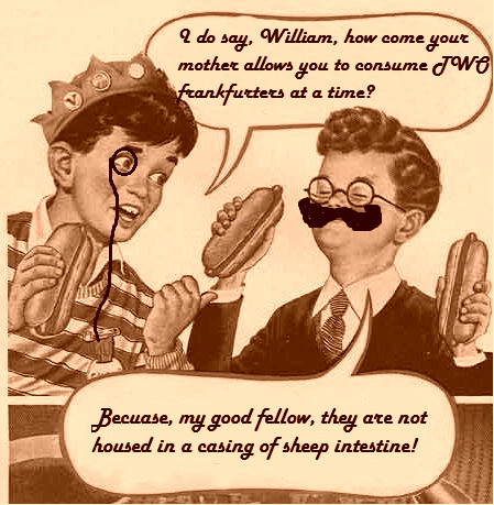 By jove, two fankfurters?