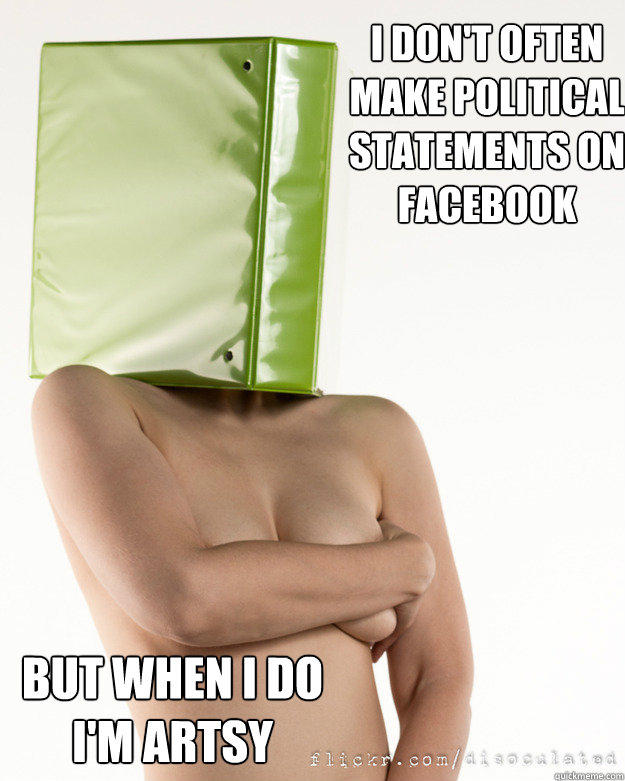 "artsy" political statement