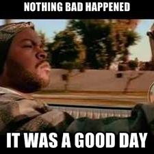 Nothing Bad Happened Today
