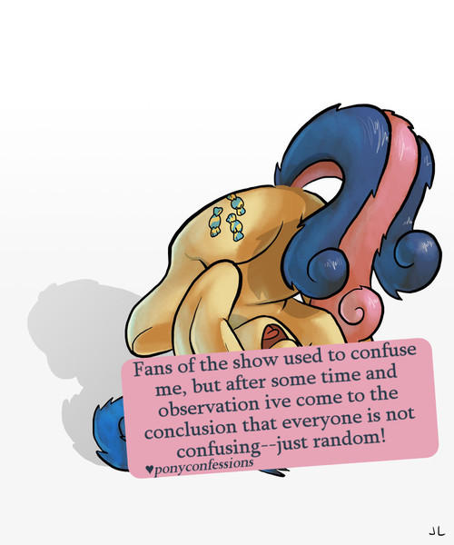 So this person thinks were Pinkie Pie