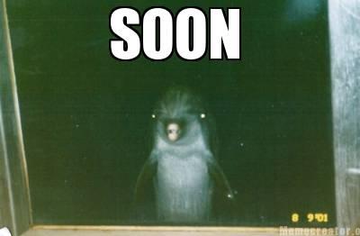 SOON