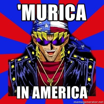 Murica...IN AMERICA