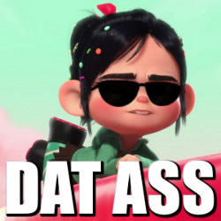 'DAT ASS