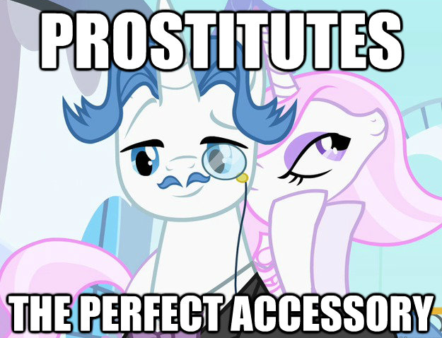 prostitutes: the perfect accessory
