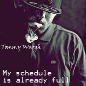 Tommy-wargh---my-schedule-i