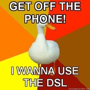 Technologically-impaired-duck-get-off-the-phone-i-wanna-use-the-dsl