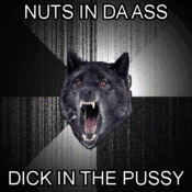 Insanity_wolf_nuts_in_da_ass