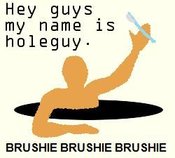 Holeguy_brushie