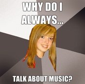 Why-do-i-always-talk-about-music